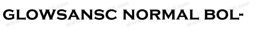 glowsansc normal bol字体转换